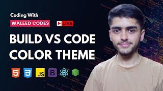  Build & Deploy your own VS Code theme From Scratch - Sunday Live with Waleed Codes