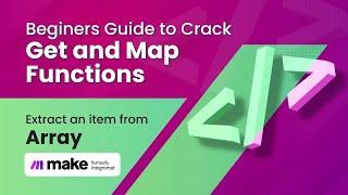 Extract an Item from Array | Get and Map Function | Make Beginners Guide@itsmake