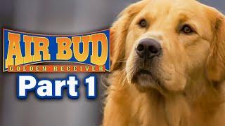 Air Bud: Golden Receiver - Chapter 01  | Official Movie