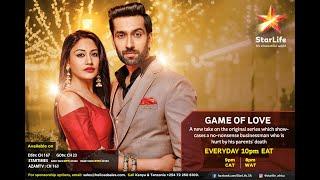 Game of Love | 10PM EAT on Star Life