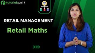 Retail Management | Retail Maths | Tutorialspoint