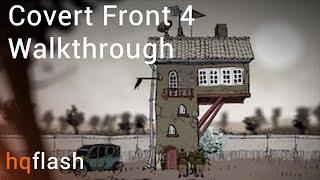 Covert Front 4 - Walkthrough