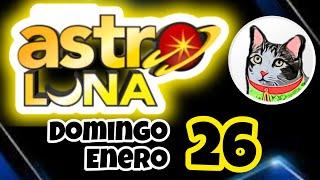 Resultado SUPER ASTRO LUNA Domingo 26 de Enero de 2025