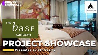 Project Showcase The Base Ratchada 19  by 88Property.com