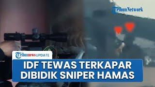 Tentara IDF Tak Sadar Diintai Hamas, Tewas Dibidik Sniper Milisi di Gaza Pakai Tembakan Al-Ghoul