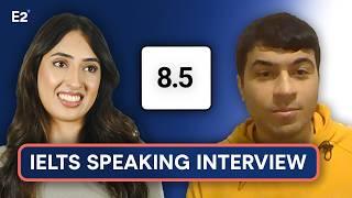 IELTS Speaking Interview - Band 8.5 Speaking Practice Test