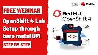 Let's Setup OpenShift 4 Virtual Lab through Bare Metal UPI method | Step by Step