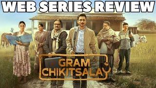 Gram Chikitsalay Review | Gram Chikitsalay Web Series | Review By MrMovier | TVF Present