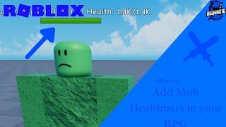 How to add Mob Healthbars (Evercyan's RPG Kit Tutorial) (Roblox) (BWKing16)