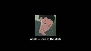 adele – love in the dark (slowed and reverb) tiktok version with lyrics.