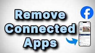 How to Remove Apps Connected to your Facebook account