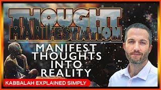 Thought Manifestation: Manifest Thoughts into Reality