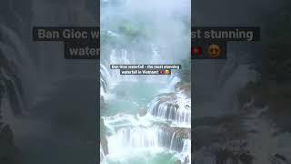 Ban Gioc waterfall - the most stunning waterfall in Vietnam!  