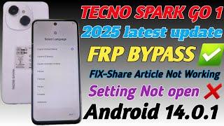 All TECNO ANDROID 14.0.1 SPARK GO 1 (KL4) FRP BYPASS  2025 Share Article not working without PC