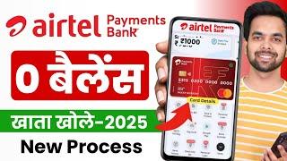 Airtel Payment Bank Account Open 2025 | Airtel Payment Bank Account Kaise Khole |Airtel Payment Bank