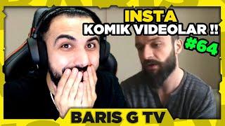 Barış G İNSTA KOMİK VİDEOLAR #64 İZLİYOR!!!