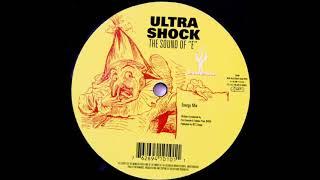 Ultra Shock - The Sound Of "E" (Energy Mix)