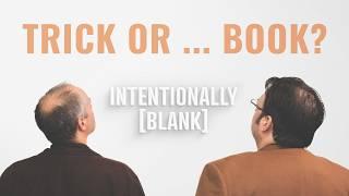 Trick, Treats, and Tales  — Intentionally Blank Ep. 178