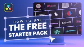 How to use the Free Starter Pack for Davinci Resolve?