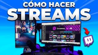  ASÍ ES CÓMO HAGO MIS STREAMS EN TWITCH | Duodedos