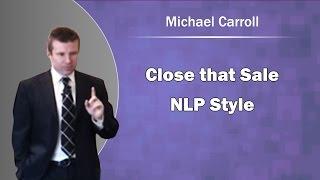 Close that Sale, NLP Style