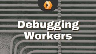 Announcing new tools to debug your Cloudflare Workers applications (WALKTHROUGH)