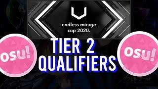 2020 Endless Mirage Tournament Tier 2 Qualifiers | osu!