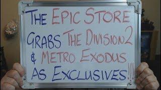 EPIC STORE Grabs METRO EXODUS & The DIVISION 2 as EXCLUSIVES !!