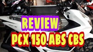 VLOG 68 - Review PCX 150 ABS CBS - By : SAID MC (29.11.2018)