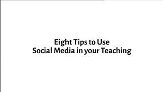 8 Tips to Include Social Media in Your teaching