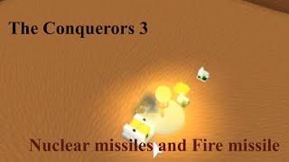 Roblox- The Conquerors 3 (Nuclear missiles and Fire missile)