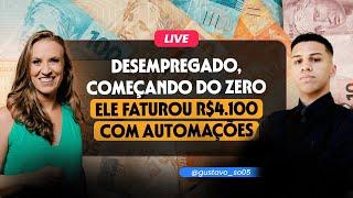 Do Desemprego a R$4.100 em 30 Dias: Como o Gustavo Transformou sua Carreira com Automação Digital