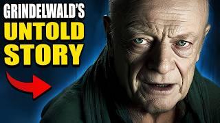 Grindelwald's UNTOLD Story AFTER Dumbledore Defeats Him