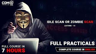 Idle Scan | Zombie Scan using Nmap | Ethical Hacking and Penetration Testing | Nmap Tutorial