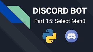 Discord Bot mit Python programmieren | Part 15: Select Menu (Dropdowns) | Pycord Tutorial Deutsch