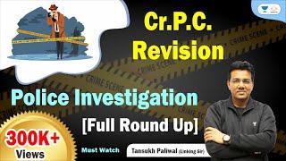 Code of Criminal Procedure | Police Investigation CrPC Full Revision | Tansukh Paliwal