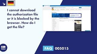 [DE] FAQ 005015 | I cannot download the authorization file or it is blocked by a browser.