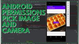 Android Storage and Camera Permissions - Android Basics 022