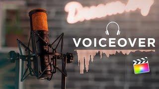 HOW TO record Perfect VOICE OVER in Final Cut Pro X   