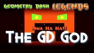 GD LEGENDS S1E1: Geometry Dash God