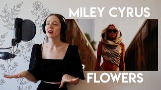 Miley Cyrus - Flowers на русском