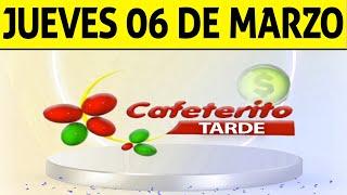 Resultado de CAFETERITO TARDE del Jueves 6 de Marzo de 2025  CHANCE 