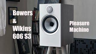 BOWERS & WILKINS 606 S3, A BIG Step Up!