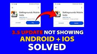 BGMI 3.5 Update Not Showing Problem Solved | BGMI NEW UPDATE Not Showing Android & iOS | BGMI UPDATE