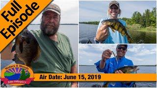 #24, 2019 | Catching Everything on the Willow Flowage MASTER