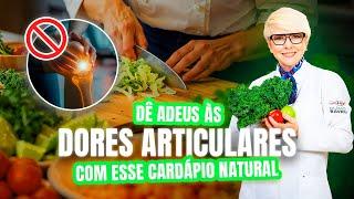 AO VIVO: Dê adeus às dores articulares com esse cardápio natural