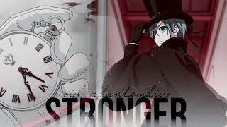 stronger. | ciel phantomhive