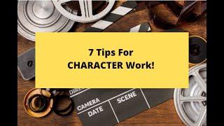 7 Tips For Character Work | Acting Tips With Peter Kalos