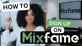 How To Sign Up To Mixfame