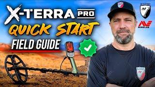 Minelab X-Terra Pro: QUICK START & Field Guide!
